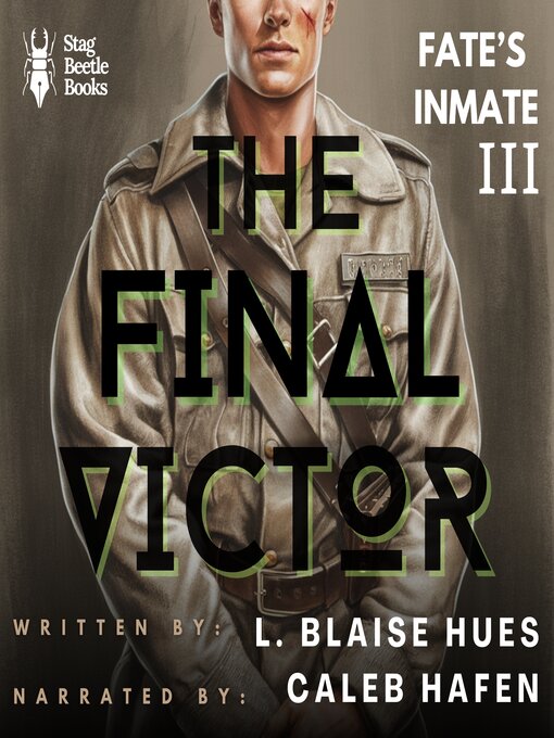 Title details for The Final Victor by L. Blaise Hues - Available